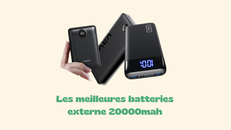 Les meilleures batteries externes 20000mAh en 2025